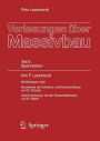 Vorlesungen ï¿½ber Massivbau: Fï¿½nfter Teil: Spannbeton
