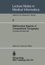 Mathematical Aspects of Computerized Tomography: Proceedings, Oberwolfach, February 10-16, 1980