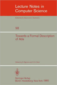 Title: Towards a Formal Description of Ada, Author: D Bjorner