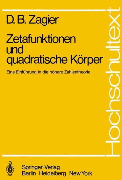 Zetafunktionen und quadratische Körper: Eine Einführung in die