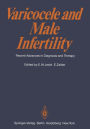 Varicocele and Male Infertility: Recent Advances in Diagnosis and Therapy