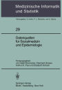 Datenquellen fï¿½r Sozialmedizin und Epidemiologie