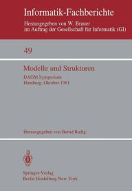 Title: Modelle und Strukturen: DAGM Symposium Hamburg, 6.-8. Oktober 1981, Author: B. Radig