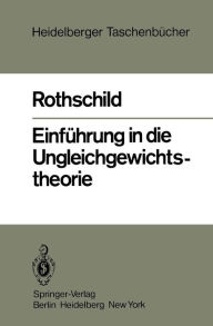 Title: Einführung in die Ungleichgewichtstheorie, Author: Kurt W. Rothschild