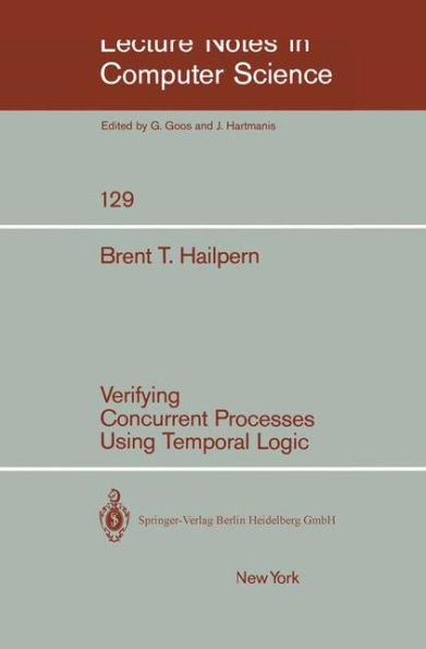 Verifying Concurrent Processes Using Temporal Logic