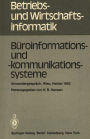 Bï¿½roinformations- und -kommunikationssysteme: Anwendergesprï¿½ch, Wirtschaftsuniversitï¿½t Wien, 30.9. bis 1.10.1982