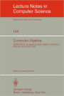 Computer Algebra: EUROCAM '82, European Computer Algebra Conference, Marseilles, France, April 5-7, 1982 / Edition 1