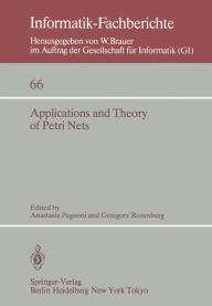 Title: Applications and Theory of Petri Nets: Selected Papers from the 3rd European Workshop on Applications and Theory of Petri Nets Varenna, Italy, September 27-30, 1982 (under auspices of AFCET, AICA, GI, and EATCS), Author: A. Pagnoni