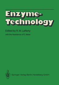 Title: Enzyme Technology: III. Rotenburg Fermentation Symposium 1982, Schloï¿½hotel ï¿½Wilhelmshï¿½heï¿½ Kassel, 22nd-24th September 1982, Author: R. M. Lafferty