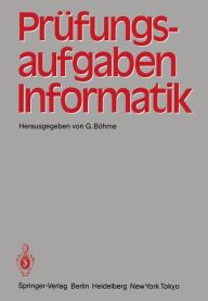 Title: Prï¿½fungsaufgaben Informatik, Author: G. Bïhme