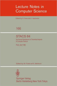 Title: STACS 84: Symposium of Theoretical Aspects of Computer Science Paris, April 11-13, 1984, Author: M. Fontet