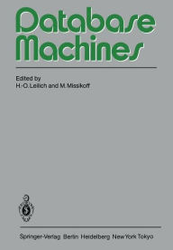 Title: Database Machines: International Workshop Munich, September 1983, Author: H.-O. Leilich