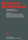 Die Krise in der Wirtschaftstheorie