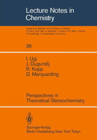 Title: Perspectives in Theoretical Stereochemistry, Author: I. Ugi