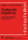 Zustandsregelung: Theoretische Grundlagen und anwendungsorientierte Regelungskonzepte
