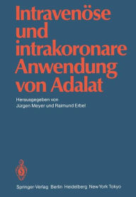 Title: Intravenöse und intrakoronare Anwendung von Adalat, Author: Jürgen Meyer