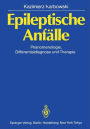 Epileptische Anfälle: Phänomenologie, Differentialdiagnose und Therapie