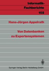 Title: Von Datenbanken zu Expertensystemen, Author: Hans-Jürgen Appelrath