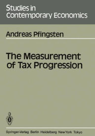 Title: The Measurement of Tax Progression, Author: Andreas Pfingsten