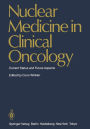 Nuclear Medicine in Clinical Oncology: Current Status and Future Aspects
