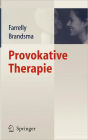 Provokative Therapie