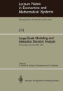 Large-Scale Modelling and Interactive Decision Analysis: Proceedings of a Workshop sponsored by IIASA (International Institute for Applied Systems Analysis) and the Institute for Informatics of the Academy of Sciences of the GDR Held at the Wartburg Castl