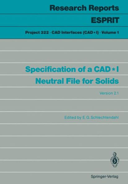 Specification of a CAD*I Neutral File for Solids: Version 2.1