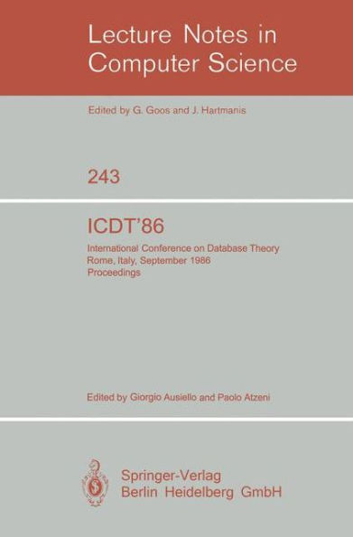 ICDT'86: International Conference on Database Theory. Rome, Italy, September 8-10, 1986. Proceedings