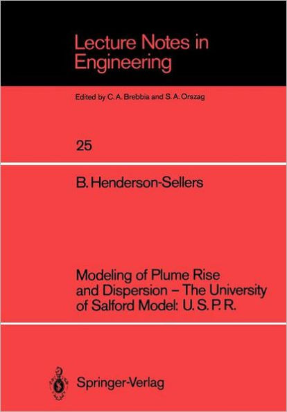 Modeling of Plume Rise and Dispersion - The University of Salford Model: U.S.P.R.