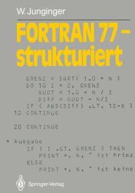 Title: FORTRAN 77 - strukturiert, Author: Werner Junginger