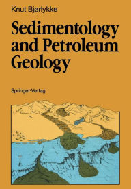 Title: Sedimentology and Petroleum Geology, Author: Knut Bjorlykke