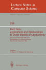 Advances in Petri Nets 1986. Proceedings of an Advanced Course, Bad Honnef, 8.-19. September 1986: Part 2: Petri Nets: Applications and Relationships to Other Models of Concurrency / Edition 1