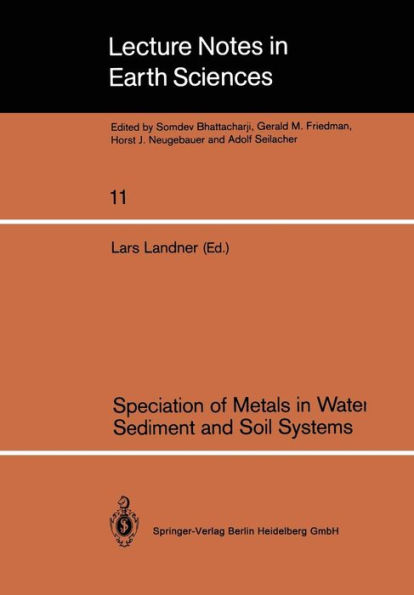 Speciation of Metals in Water, Sediment and Soil Systems: Proceedings of an International Workshop, Sunne, October 15-16, 1986