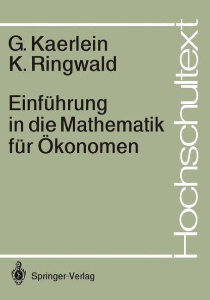Einfï¿½hrung in die Mathematik fï¿½r ï¿½konomen
