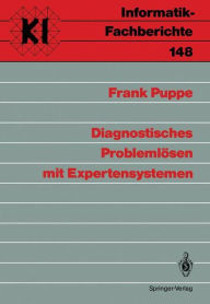 Title: Diagnostisches Problemlï¿½sen mit Expertensystemen, Author: Frank Puppe