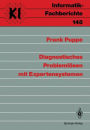 Diagnostisches Problemlï¿½sen mit Expertensystemen