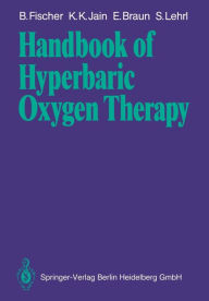Title: Handbook of Hyperbaric Oxygen Therapy, Author: Bernd Fischer