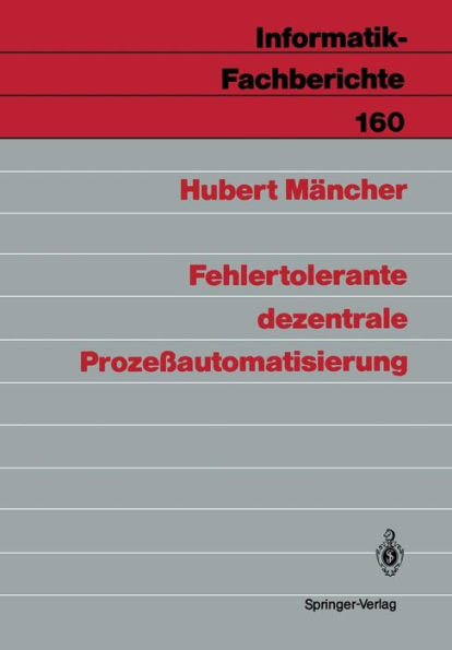 Fehlertolerante dezentrale Prozeï¿½automatisierung