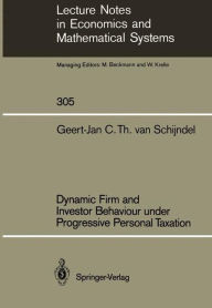 Title: Dynamic Firm and Investor Behaviour under Progressive Personal Taxation, Author: Geert-Jan C.T.van Schijndel