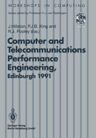 Title: 7th UK Computer and Telecommunications Performance Engineering Workshop: Edinburgh, 22-23 July 1991, Author: Jane E. Hillston