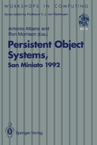 Persistent Object Systems: Proceedings of the Fifth International Workshop on Persistent Object Systems, San Miniato (Pisa), Italy, 1-4 September 1992
