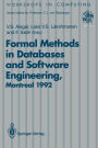 Formal Methods in Databases and Software Engineering: Proceedings of the Workshop on Formal Methods in Databases and Software Engineering, Montreal, Canada, 15-16 May 1992