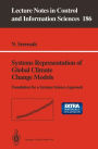 Systems Representation of Global Climate Change Models: Foundation for a Systems Science Approach
