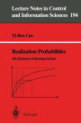 Realization Probabilities: The Dynamics of Queuing Systems