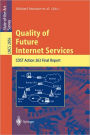Quality of Future Internet Services: COST Action 263 Final Report