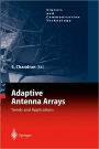Adaptive Antenna Arrays: Trends and Applications / Edition 1