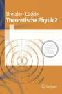 Theoretische Physik 2: Elektrodynamik und spezielle Relativitï¿½tstheorie / Edition 1