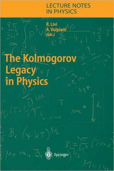 The Kolmogorov Legacy in Physics / Edition 1