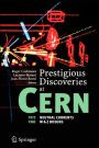 Prestigious Discoveries at CERN: 1973 Neutral Currents 1983 W & Z Bosons