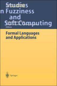 Title: Formal Languages and Applications / Edition 1, Author: Carlos Martin-Vide